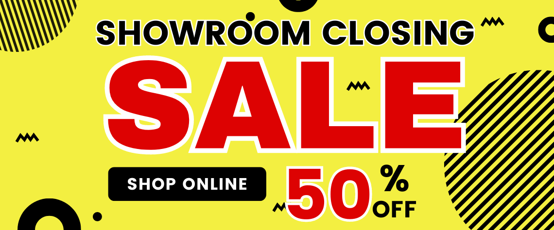 Showroom Closing Sale